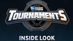 Rocket League - Tournaments Update (Inside Look)